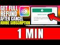 How To Get Full Refund After Cancelling Adobe Subscription (2026)