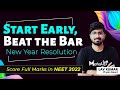 New Year Resolution for NEET 2022 Aspirants | Start Your Preparation Even Now | Ft. Lav Kumar #NEET