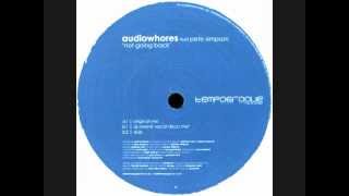 Audiowhores feat. Pete Simpson - Not Going Back (Dub)