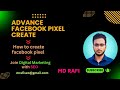 How to cerate advanced Facebook Pixel Create in 2025 || M Rafi SEO