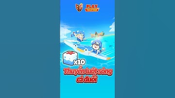 Mở 10 hộp thuyền lướt sóng cá đuối #ghetb6 #playtogethervng #ptgcreator