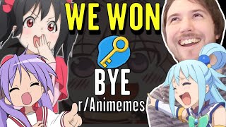 WE MEMED SO HARD that r/Animemes GAVE UP (And now we enjoy fun memes r/Goodanimemes)
