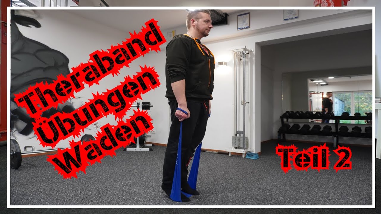 ❌Theraband Übungen Waden Teil 1 I Waden Übungen Für Zuhause !