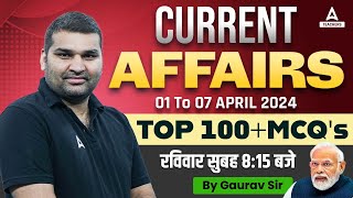 1 To 7th April Current Affairs 2024 | Current Affairs for All Teaching Exams 2024