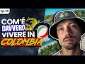 Vivere in COLOMBIA 🇨🇴 Storie da PAURA con @francescocota