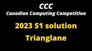 CCC 2023 S1 - "Trianglane" Solution | Canadian Computing Competition | Contest | Waterloo University