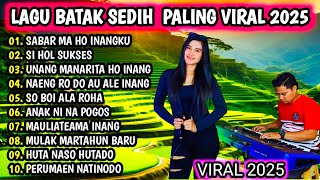 LAGU BATAK SEDIH || PALING VIRAL 2025||SPESIAL VIDEO KLIP DI PERJALANAN FULL ALBUM , SI HOL SUKSES