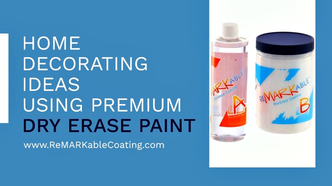 Different Ways to Use Premium Dry Erase Paint at Home 