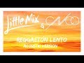 CNCO Little Mix Reggaetón Lento Acoustic Version Download