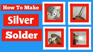 How To Make Silver Solder | Make Your Own Silver Solder| Gold Making By Swapan Das