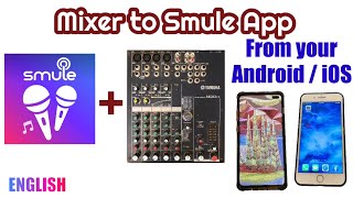How to Connect MIXER to SMULE App from your Android or iOS devices (Samsung or iPhone) screenshot 5
