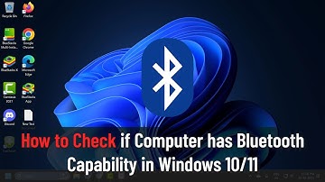 How to Check if Computer has Bluetooth Capability in Windows 10/11