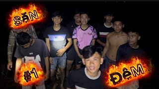 VPTV: Săn bắt ban đêm cùng anh em làm ẩm thực 🔥