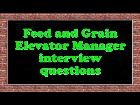 Feed and Grain Elevator Manager interview questions