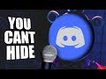 Discord Sings : " You Can't Hide " |