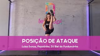 Coreografia Let's Up! -Posição de Ataque (Luísa Sonza, Papatinho, DJ Biel do Furduncinho)