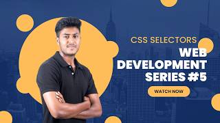 CSS Selectors Explained for Beginners 🔥 | Web Development Series#5