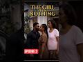 The girl from nothing Episode 2. #aigenerated #aistory #motivation #couplecomedy #viralvideos