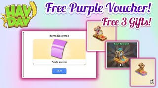 Claim Free Purple Voucher & 3 Free Gifts in Hay Day 