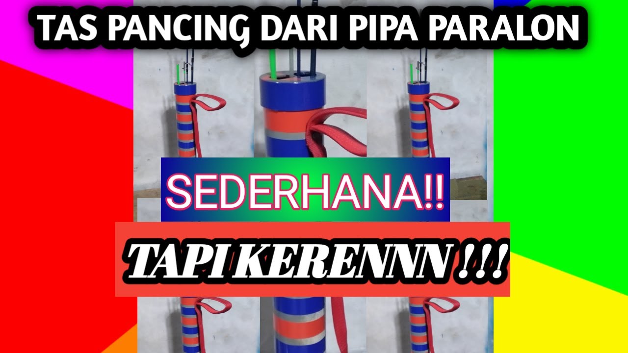 tas pancing dari pipa paralon  sederhana simple unik  