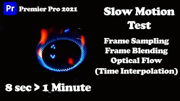 Premier Pro 2021 : Frame Sampling VS Frame Blending VS Optical Flow in Slow Motion (Interpolation)