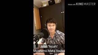 Mashimo mata Itsuka - Ariel Noah "Cover Song"