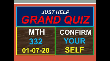 MTH 632 GRAND QUIZ
