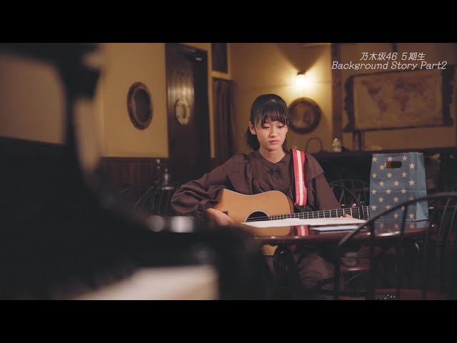 乃木坂46 5期生 Background Story Part2