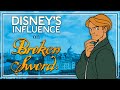 Disney&#39;s Influence on Broken Sword  🗡️