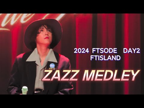 241229 FTSODE DAY2 FTISLAND ZAZZ MEDLEY (이홍기 FOCUS)