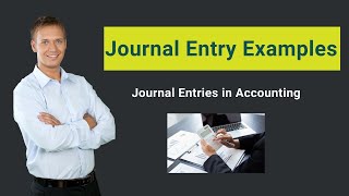 Journal Entry Examples | Top Examples of Journal Entries in Accounting
