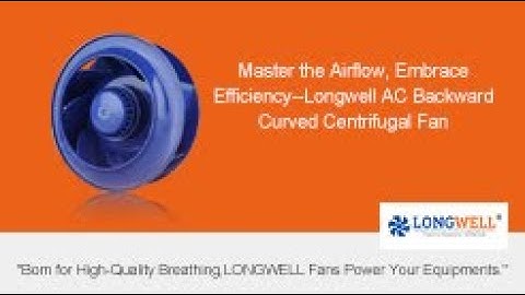 Master the Airflow, Embrace Efficiency—Longwell AC Backward-Curved Centrifugal Fan