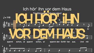 Lied Ich Hör Ihn Vor Dem Haus Advent, Nikolaus Melodie, Akkorde, Noten,Text