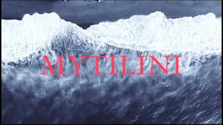 Grey Paris - Mytilini Official Video