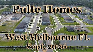 Pulte Homes - West Melbourne FL (Sept. 2026)