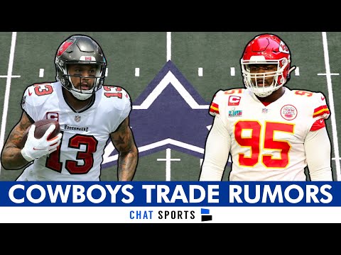 Cowboys Trade Rumors On Chris Jones, Mike Evans & Zach Ertz 