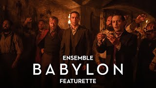 Babylon | Download \& Keep now | The Ensemble Featurette | Paramount Pictures UK