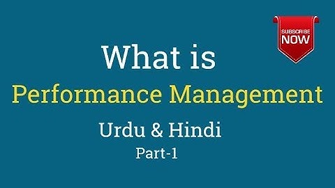 Performance Management | Basic Concept in Hindi - Urdu Part 1