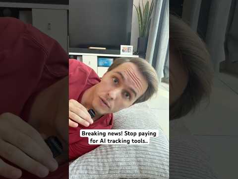 Breaking news! Stop paying for AI tracking tools..