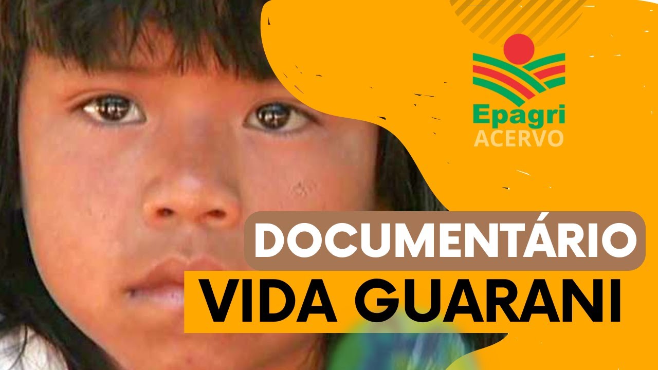 Vida Guarani - documentário 2006