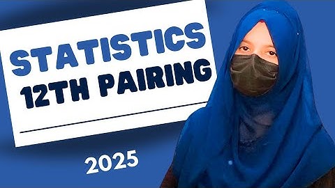 12th class statistics || second year statics pairing scheme 2025