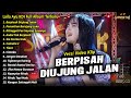 Laila Ayu KDI Full Album || Berpisah Diujung Jalan, Laila Ayu KDI Terbaru 2024 - SIMPATIK MUSIC