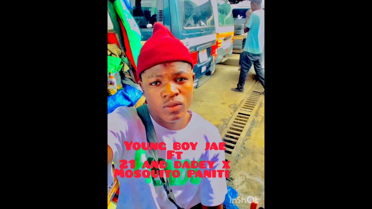 Young boy jae ft 21 and mosquito panet x did