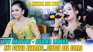 APIK LUUR.. AYU KAESTHI SENG KENDANG NURMA LAWRA NYANYI SUORO DOBEL // CAMPURSARI ANGKASA // KELANA