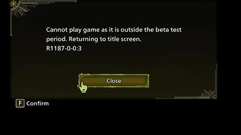 Fix Cannot Play Game as it is Outside the Beta Test Period R1187-0-0:3Error in Monster Hunter Wilds