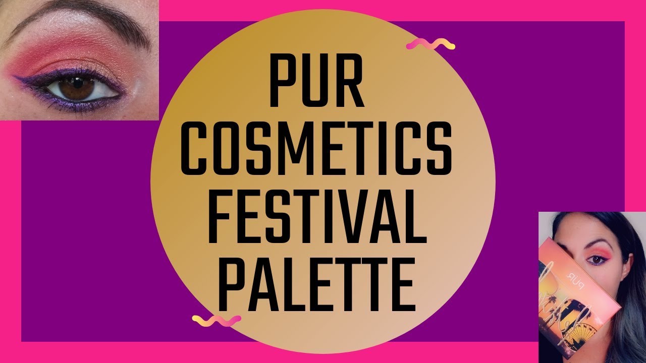 Pür Cosmetics 🎨 Festival 🎨 Palette 4K