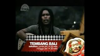 Promo Tembang Bali  Bali Tv 2012 2013 Versi 2