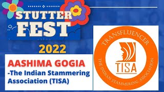 AASHIMA GOGIA- The Indian Stammering Association - StutterFest 2022