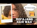 MOFAJANG HAIR WAX on NATURAL HAIR ~ My curls meet Mofajang ~ Application, week review, and removal