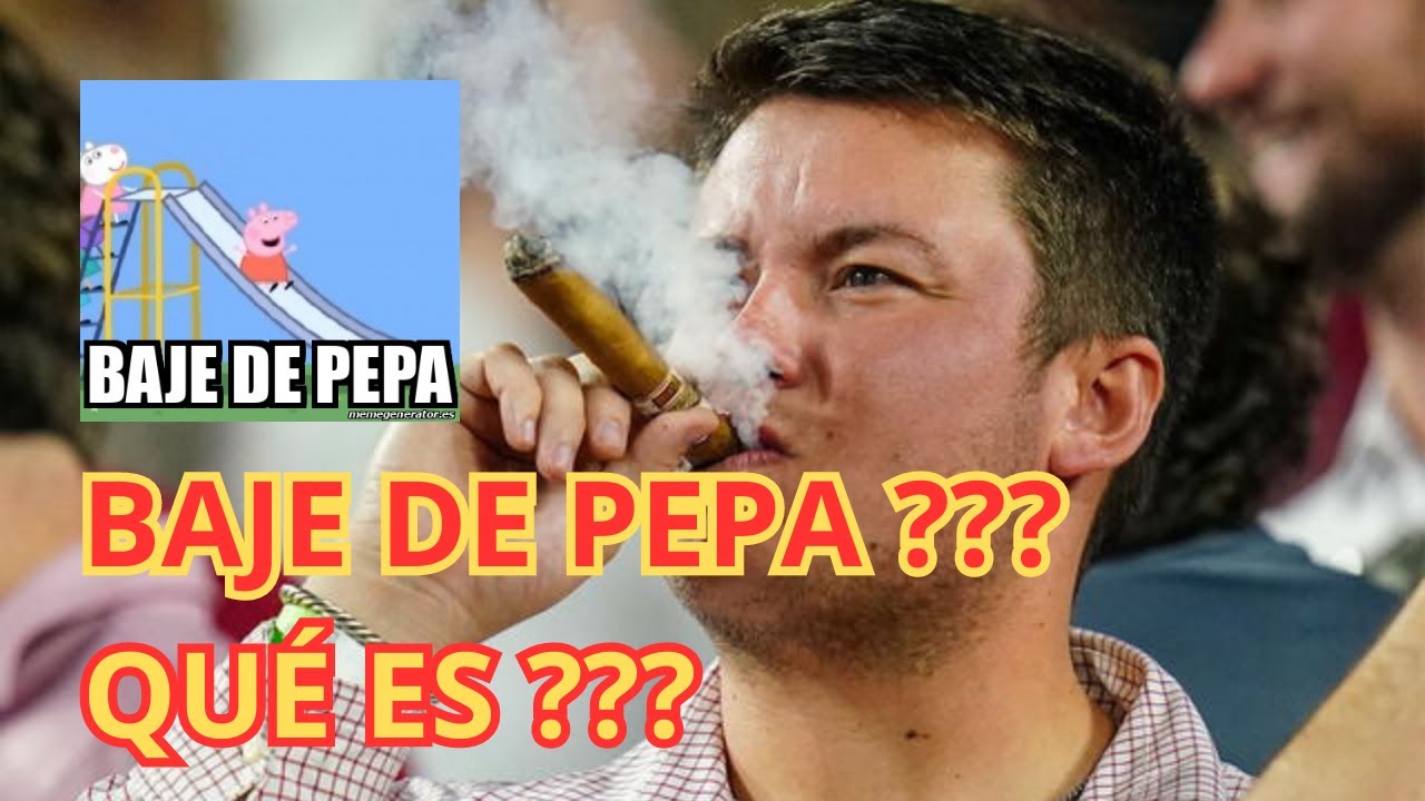 Qué significa BAJAR PEPA??? Goblinciano te explica